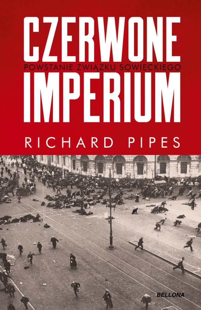 Artykuł stanowi fragment książki Richarda  Pipesa pt. Czerwone imperium. Powstanie Związku Sowieckiego (Bellona 2021).
