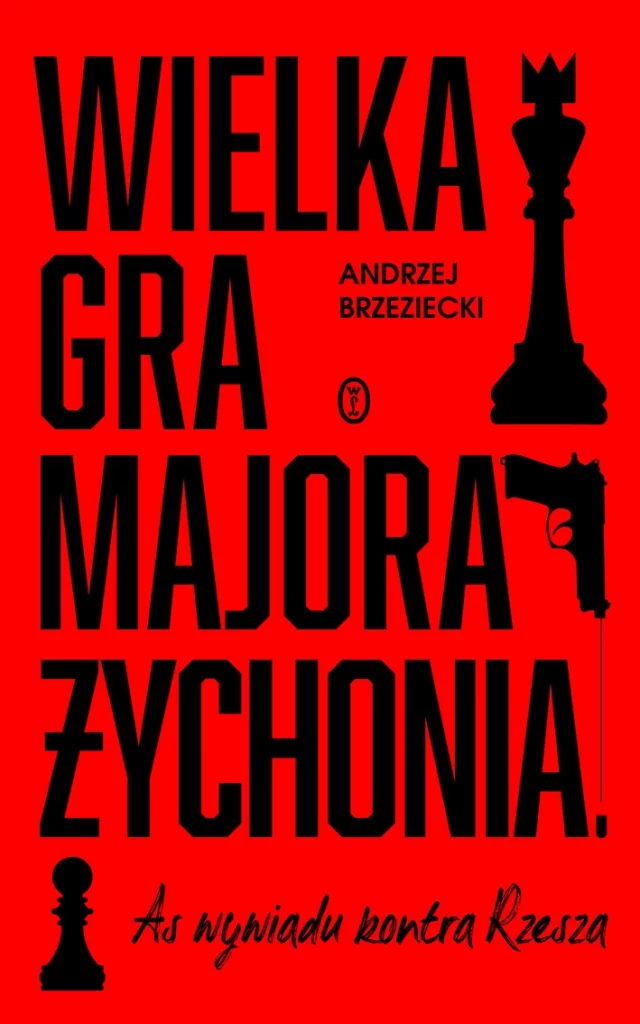 Artykuł stanowi fragment książki Andrzeja Brzezieckiego pt. Wielka gra majora Żychonia. As wywiadu kontra Rzesza (Wydawnictwo Literackie).