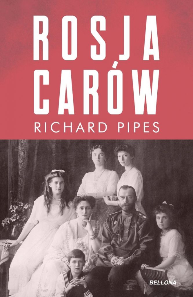Artykuł stanowi fragment książki Richarda Pipesa pt. Rosja carów (Bellona 2022).