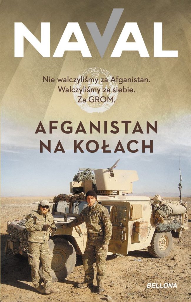 Artykuł powstał w oparciu o książkę Navala pt. Afganistan na kołach (Bellona 2022).
