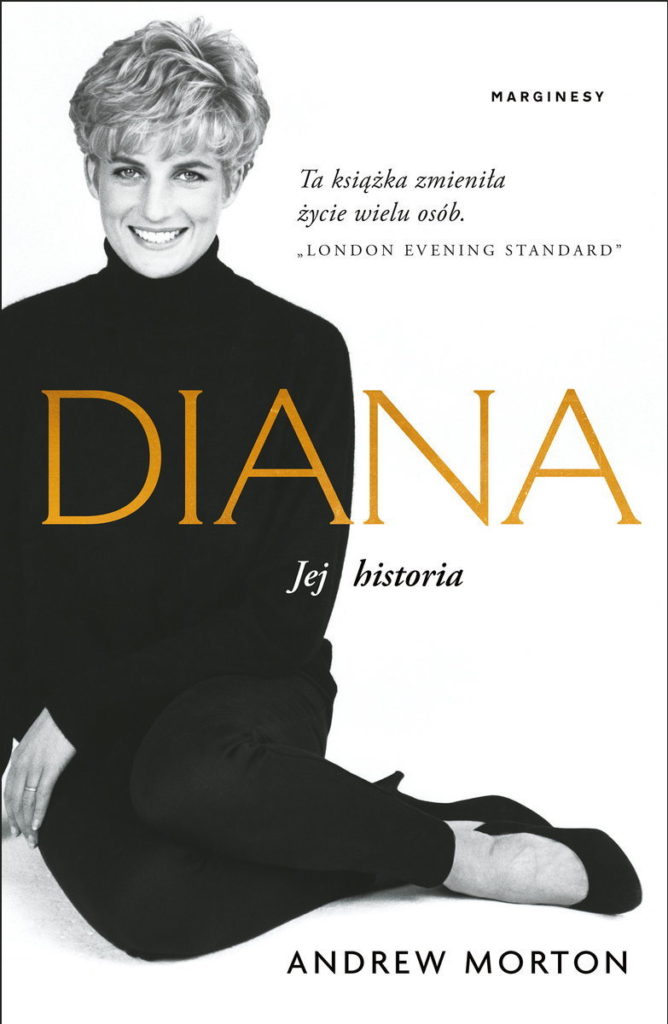 Artykuł stanowi fragment książki Andrew Mortona pt. Diana. Jej historia. Jej nowe wydanie ukazało się w 2023 roku nakładem wydawnictwa Marginesy.
