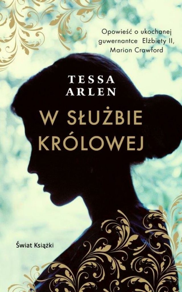 Inspiracją do napisania tego artykułu stała się powieść Tessy Arlen pt. W służbie królowej (Świat Książki 2023). Jej główną bohaterką jest guwernantka księżniczek Elżbiety i Małgorzaty.