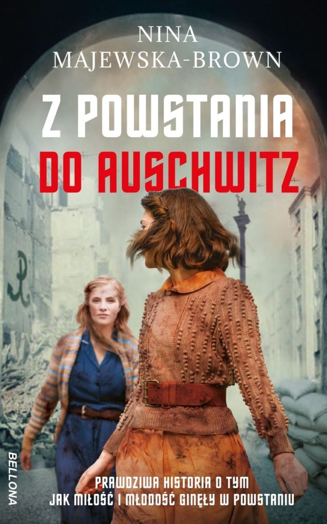 Powyższy tekst został zamieszony pierwotnie w aneksie książki Niny Majewskiej-Brown pt. Z powstania do Auschwitz. To poruszająca opowieść o tragedii jaka spotkała ludność powstańczej Warszawy (Bellona 2023).