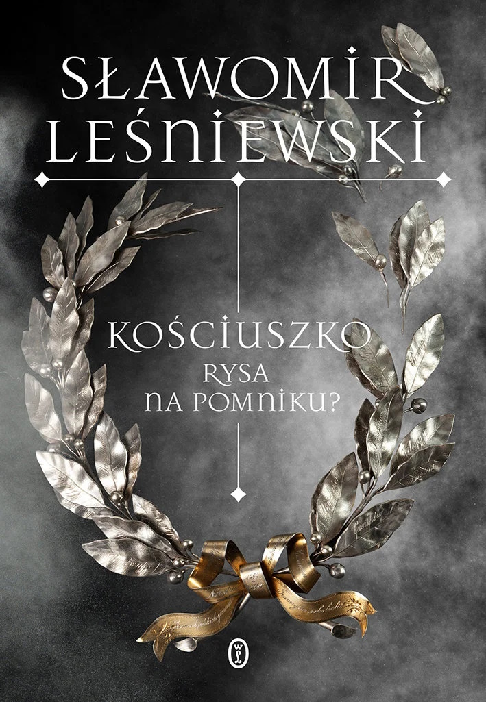 Artykuł powstał między innymi w oparciu o książkę Sławomira Leśniewskiego pt. Kościuszko. Rysa na pomniku? (Wydawnictwo Literackie 2023).