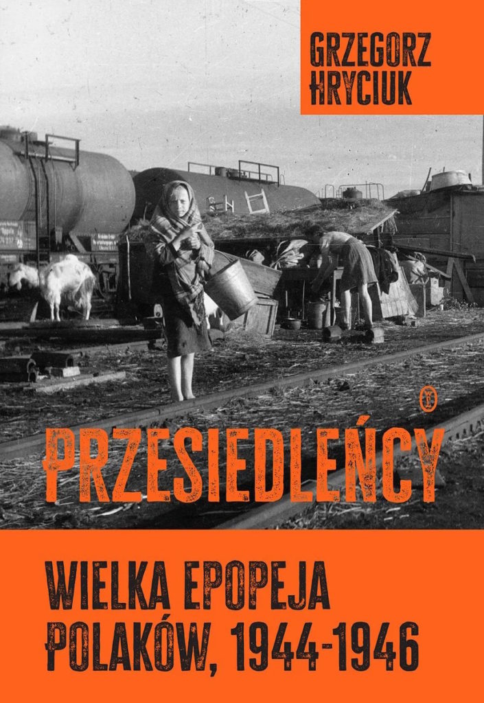 Tekst stanowi fragment książki Grzegorza Hryciuka pt. Przesiedleńcy. Wielka epopeja Polaków (1944-1946). Ukazała się ona w 2023 roku nakładem Wydawnictwa Literackiego.