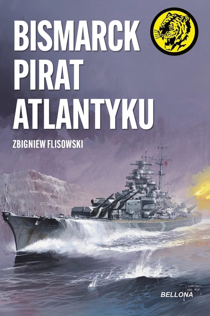 Tekst stanowi fragment książki Zbigniewa Flisowskiego pt. Bismarck pirat Atlantyku (Bellona 2024).