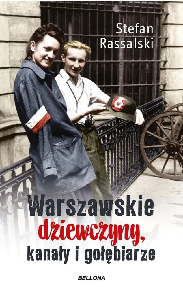 Tekst stanowi fragment książki Stefana Rassalskiego pt. Warszawskie dziewczyny, kanały i gołębiarze (Bellona 2024).